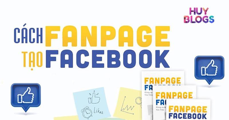 Cách tạo Fanpage facebook đơn giản nhanh chóng