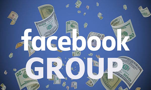 Cách kiếm tiền từ group Facebook