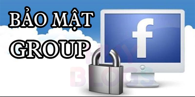 Hướng dẫn bảo mật chống hack group Facebook an toàn hiệu quả